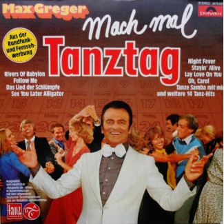 Виниловая пластинка Max Greger – Mach Mal Tanztag